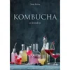 Kombucha - en levende te bog Forfatter: Nina Parna