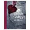 Sundt blodtryk på 14 dage Forfatter Jerk Langer & Jens Linnet